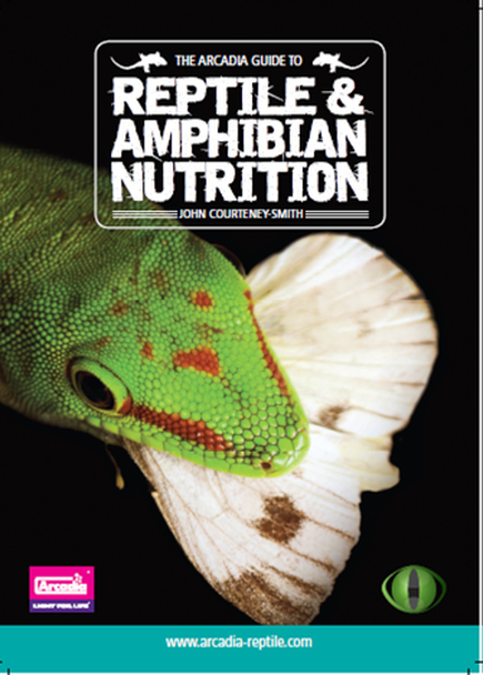 Arcadia Guide To Reptile And Amphibian Nutrition